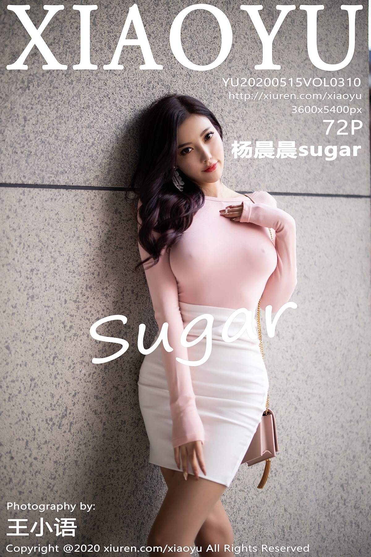 [XIAOYU语画界] VOL.310 杨晨晨sugar