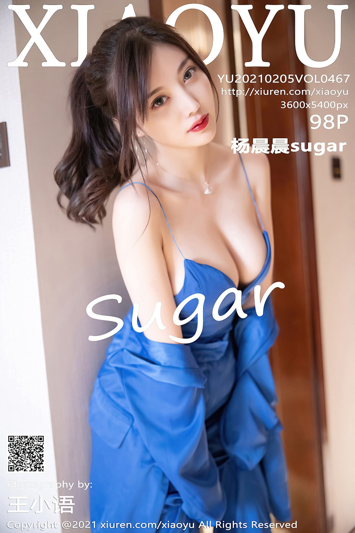 [XIAOYU语画界] VOL.467 杨晨晨sugar